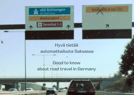 Mitä pitää tietää automatkailusta Saksassa? Vinkit asuntoautolla Saksaan matkaavalle